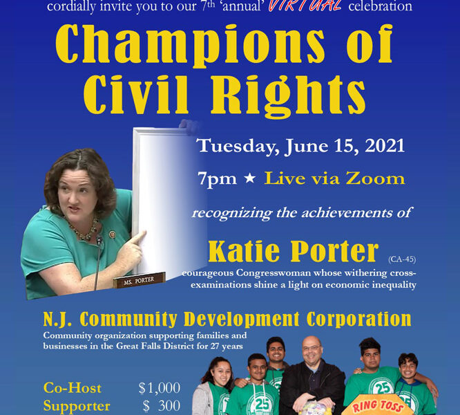 Tuesday, June 15th 7 pm live via Zoom recognizing Katie Port, Congresswoman, and NJ Community Dev. Corp. Supporters - $300, Friends $150. Click to donate.